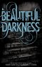 [Beautiful Creatures 02] • Caster Chronicles 02 - Beautiful Darkness